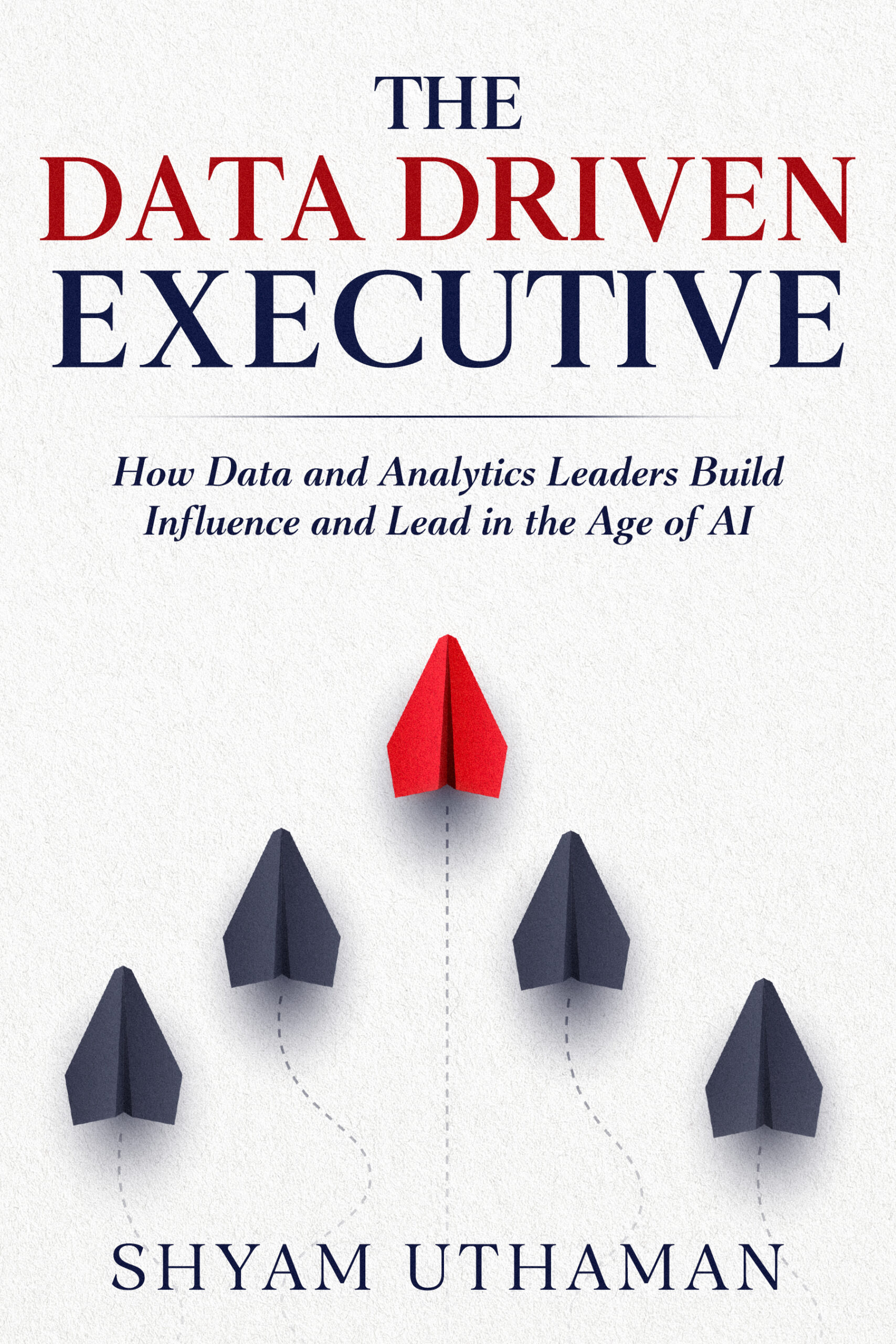 Why am I not getting promoted - The Data-Driven Executive book cover